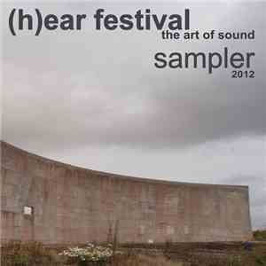 Various - (h)ear Festival Sampler 2012