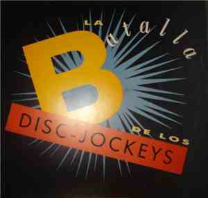 Various - La Batalla De Los Disc-Jockeys
