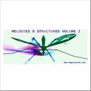 Various - Melodies & Structures Volume 2