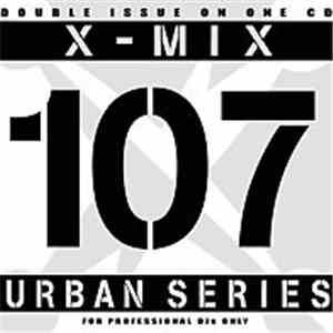 Various - X-Mix Urban Series 107