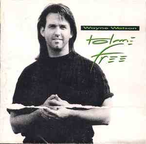 Wayne Watson - Home Free