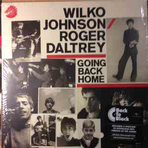 Wilko Johnson / Roger Daltrey - Going Back Home