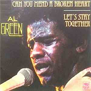 Al Green - How Can You Mend A Broken Heart / Let's Stay Together