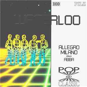 Allegro Milano - Waterloo (Allegro Milano Plays ABBA)
