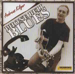 Andreas Kilger - Phone Bell Blues