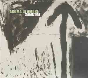 Aroma Di Amore - Samizdat