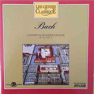 Bach - Concertos Brandebourgeois N°4, 5 Et 6