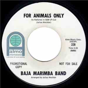 Baja Marimba Band - For Animals Only / Yellow Bird