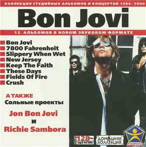 Bon Jovi А Также Jon Bon Jovi И Richie Sambora - Коллекция Студийных Альбом ...