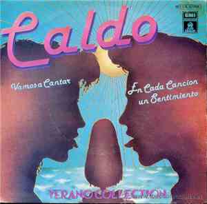 Caldo - Vamos a Cantar / En Cada Canción un Sentimiento