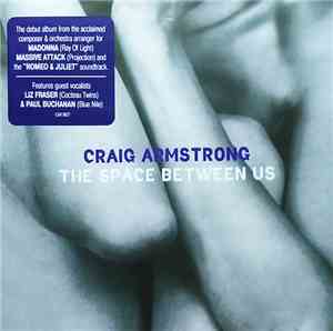 Craig Armstrong - The Space Between Us