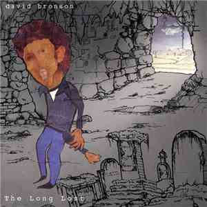 David Bronson  - The Long Lost