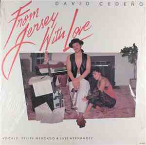 David Cedeño - From Jersey With Love