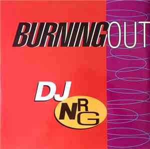 DJ NRG - Burning Out