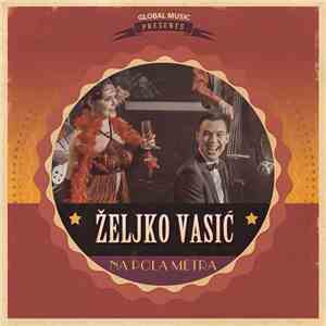 Željko Vasić - Na Pola Metra