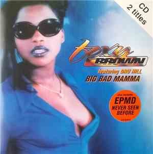 Foxy Brown Featuring Dru Hill / EPMD - Big Bad Mamma / Never Seen Before