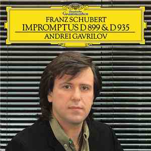 Franz Schubert, Andrei Gavrilov - Impromptus D 899 & D 935