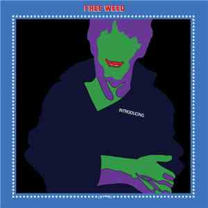 Free Weed - Introducing