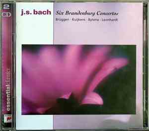 J. S. Bach, Brüggen, Kuijkens, Bylsma, Leonhardt - Six Brandenburg Concerto ...