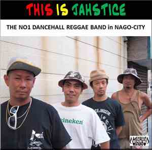 Jahstice - This Is Jahstice : No1 Dancehall Reggae Band In Nago-City