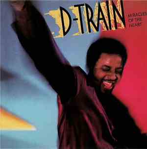 James (D-Train) Williams - Miracles Of The Heart