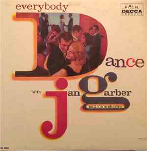 Jan Garber And His Orchestra - Everybody Dance
