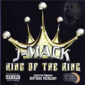 J-Mack - King Of The Ring