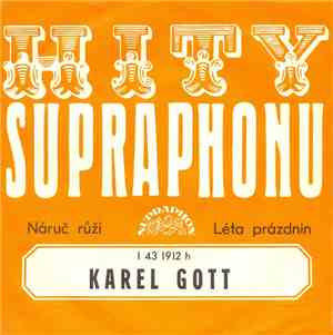 Karel Gott - Náruč Růží / Léta Prázdnin