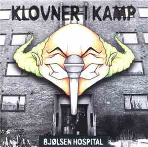 Klovner I Kamp - Bjølsen Hospital