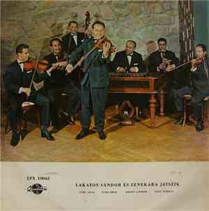 Lakatos Sándor És Zenekara - Lakatos Sándor És Zenekara Játszik