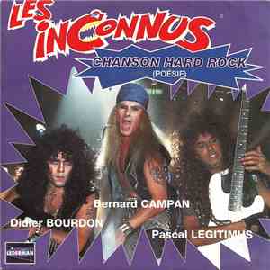 Les Inconnus - Chanson Hard Rock (Poésie)