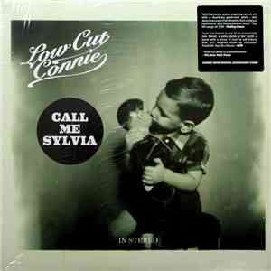 Low Cut Connie - Call Me Sylvia