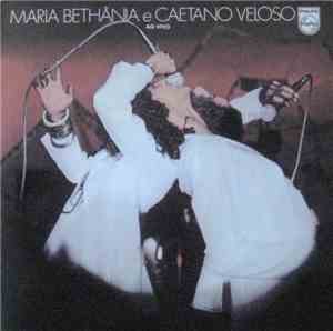 Maria Bethânia e Caetano Veloso - Ao Vivo