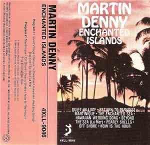 Martin Denny - Enchanted Islands