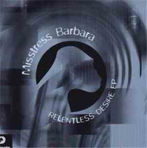 Misstress Barbara - Relentless Desire EP