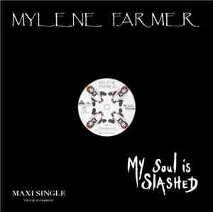 Mylene Farmer - My Soul Is Slashed