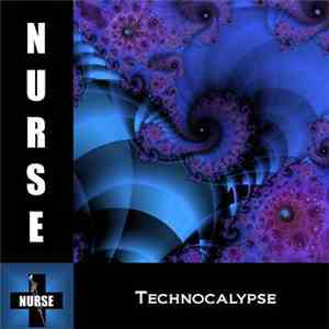 Nurse  - Technocalypse