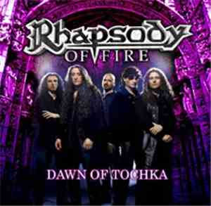 Rhapsody Of Fire - Dawn Of Tochka