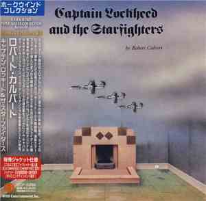 Robert Calvert - Captain Lockheed & The Starfighters