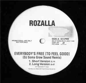 Rozalla - Everybody's Free (To Feel Good) (DJ Soma Grow Sound Remix)