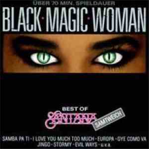 Santana - Black Magic Woman (Best Of Santana - Samtweich)