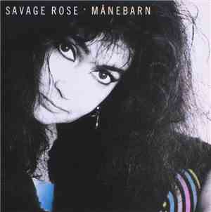 Savage Rose - Månebarn