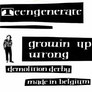 Teengenerate / Stepford 5 - Growin Up Wrong / Snake Lady