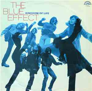 The Blue Effect - Kingdom Of Life