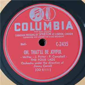 The Four Lads - Oh, That'll Be Joyful / What Can I Lose