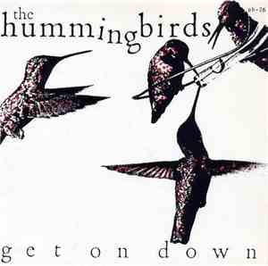 The Hummingbirds - Get On Down