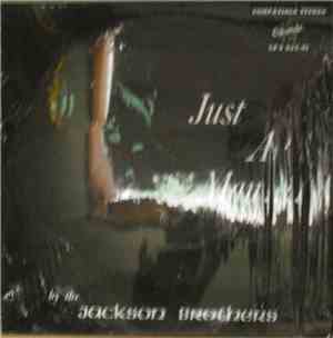 The Jackson Brothers  - Just A Man...
