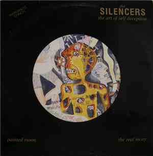 The Silencers - The Art Of Self Deception