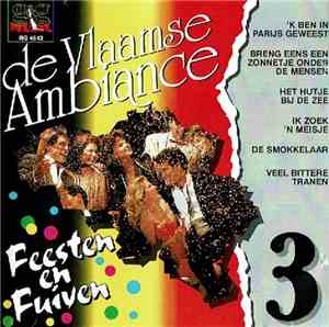 Various - De Vlaamse Ambiance - Feesten En Fuiven 3