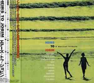 Various - Heirs To Jobim: A Musical Tribute